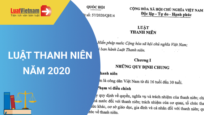 Image: Một số điểm mới của Luật Thanh niên năm 2020 so với Luật Thanh niên năm 2005